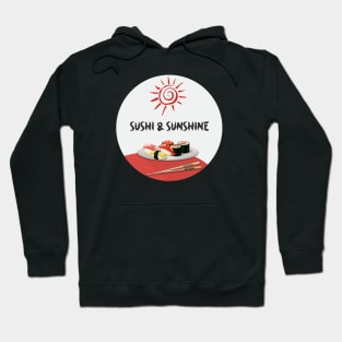 Sushi and sunshine Hoodie